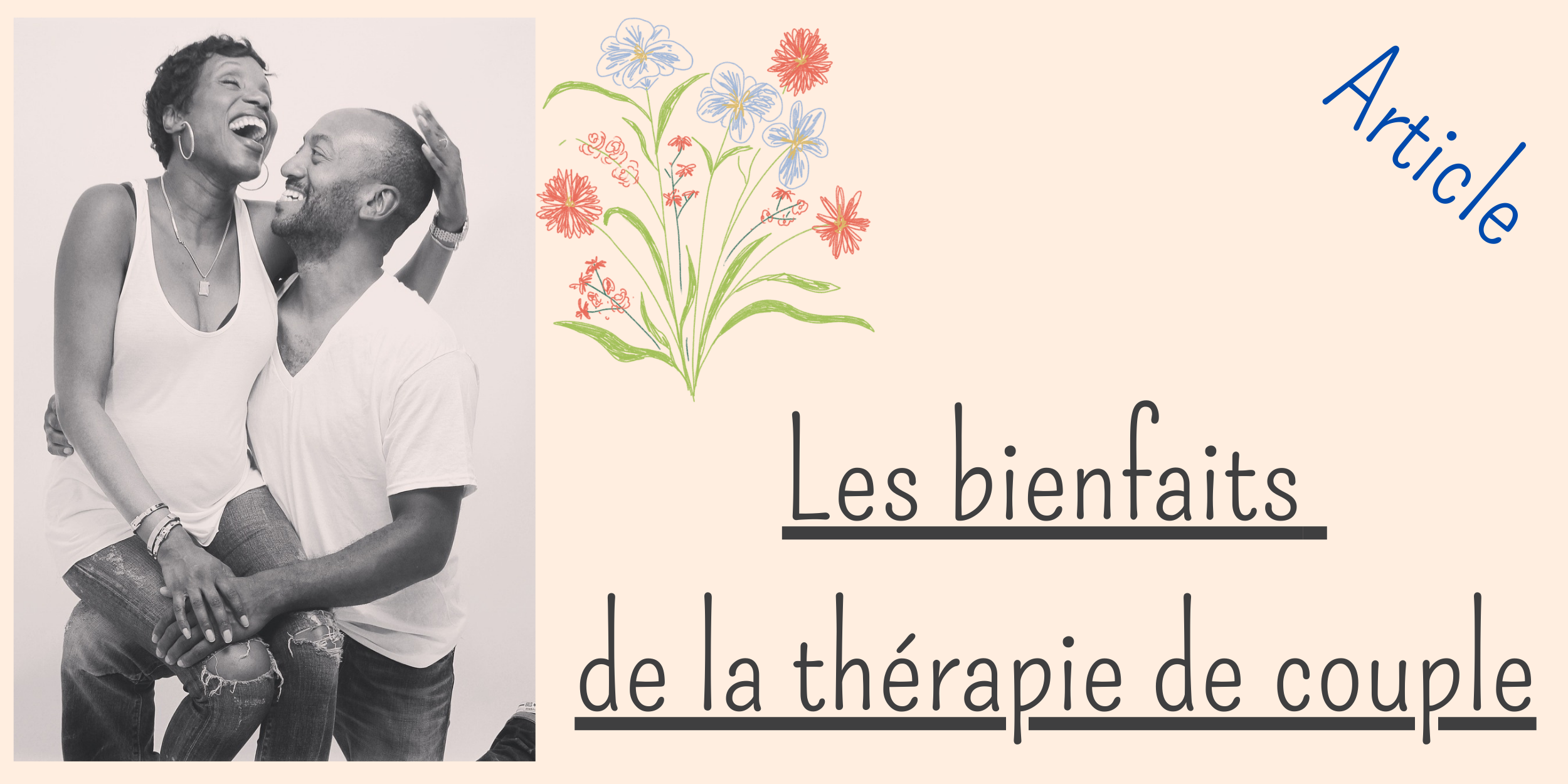 Les bienfaits de la thérapie de couple.